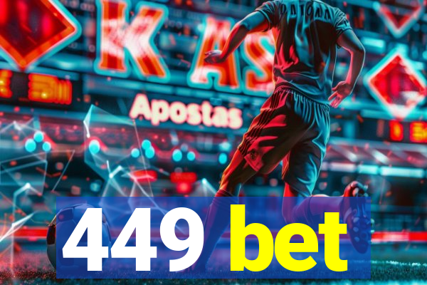 449 bet